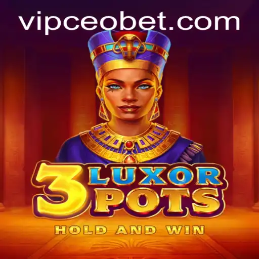 Discover the Excitement of 3LuxorPots: A Thrilling Game Experience